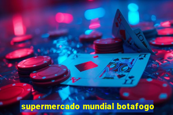 supermercado mundial botafogo